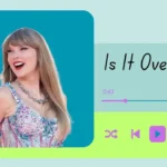 Is It Over Now Taylor Swift Lyrics