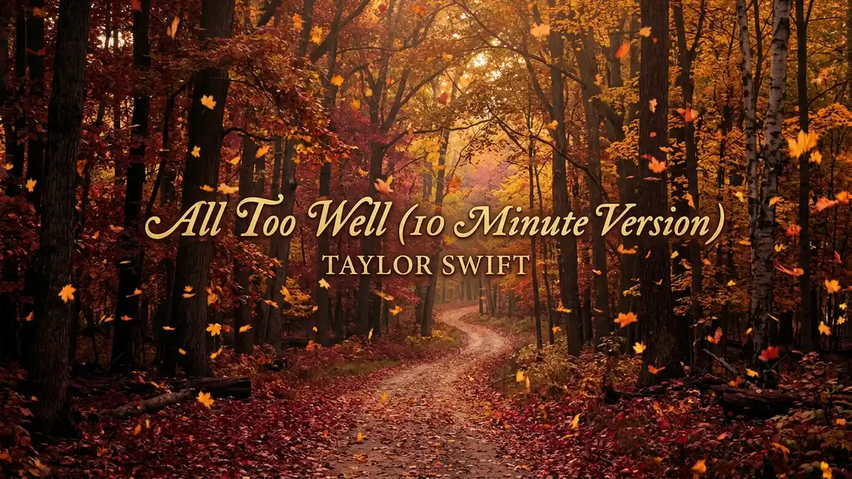 All Too Well 10 Minute Version Taylor's Version Taylor Swift Lyrics
