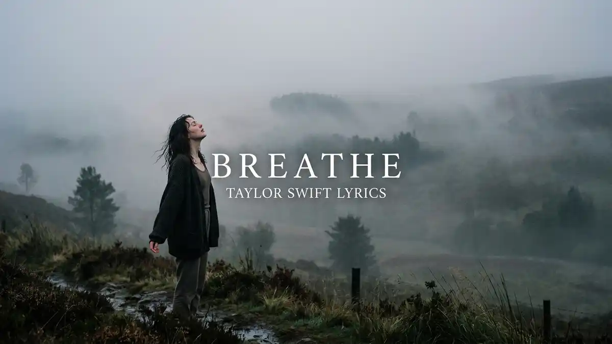 Breathe Taylor Swift Lyrics