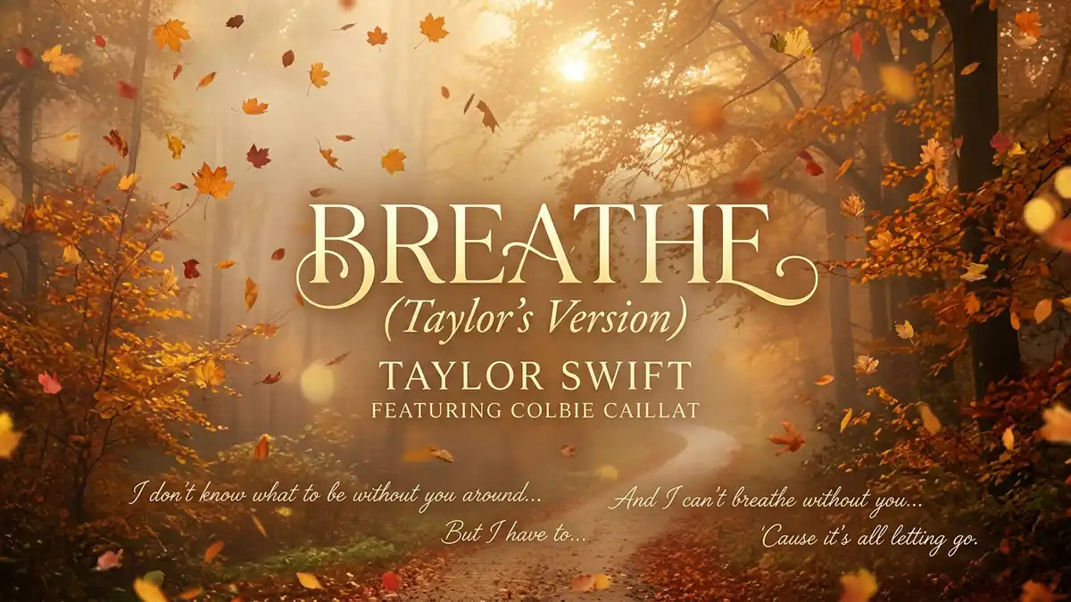 Breathe Taylor Swift Lyrics Taylor's Version