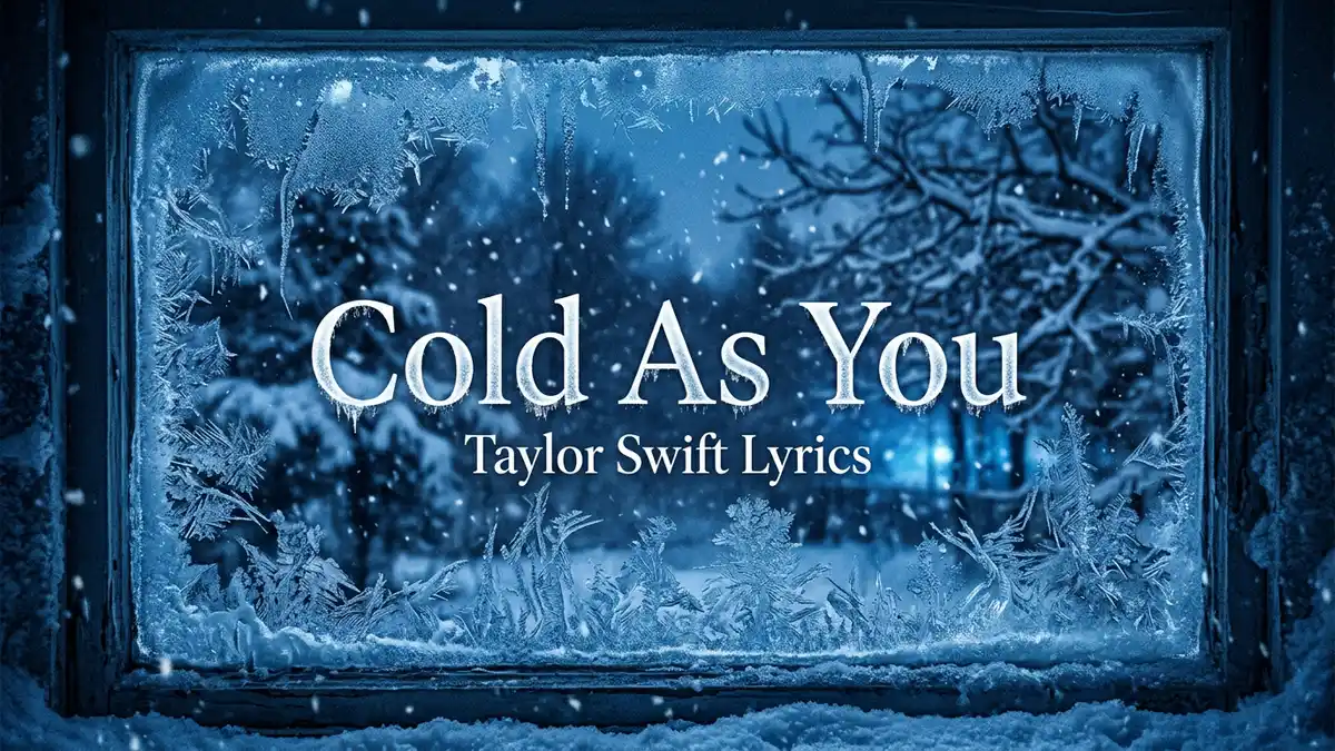 Cold As You Taylor Swift Lyrics
