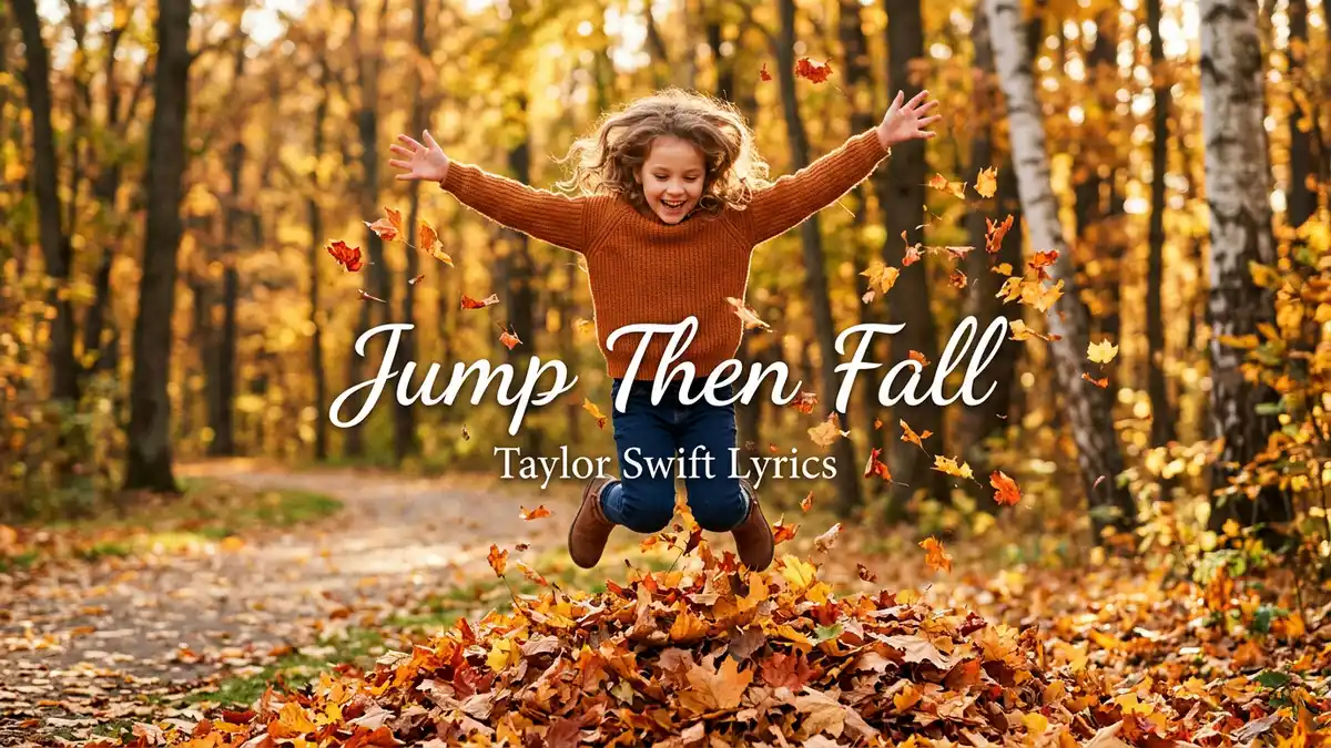 Jump Then Fall Taylor Swift Lyrics