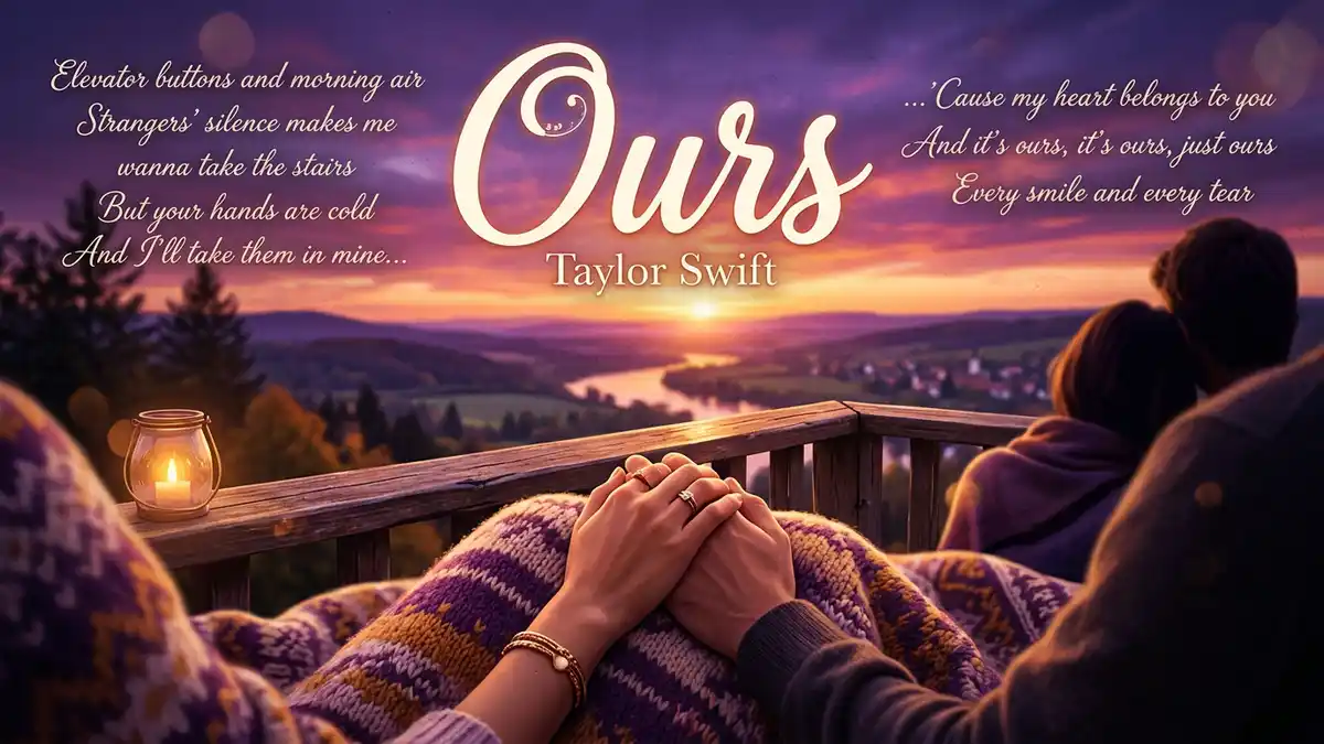Ours Taylor Swift Lyrics