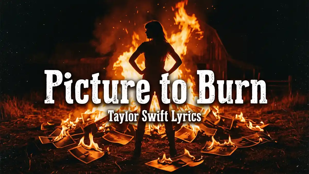 Picture to Burn Taylor Swift Lyrics