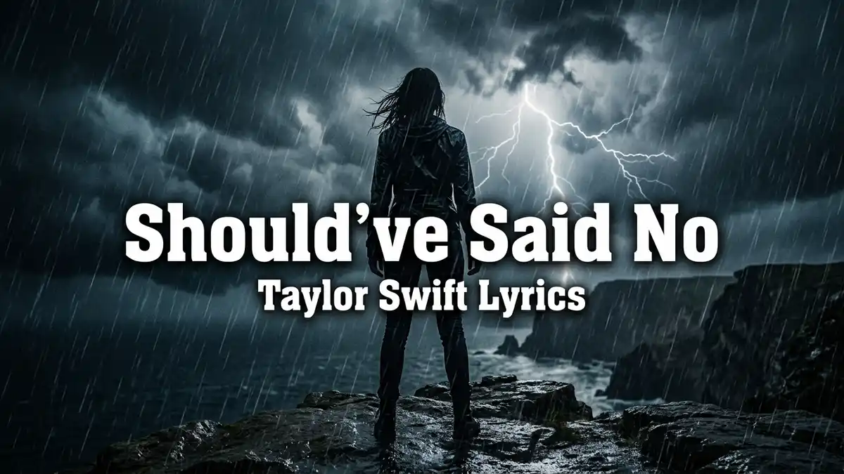 Should've Said No Taylor Swift Lyrics