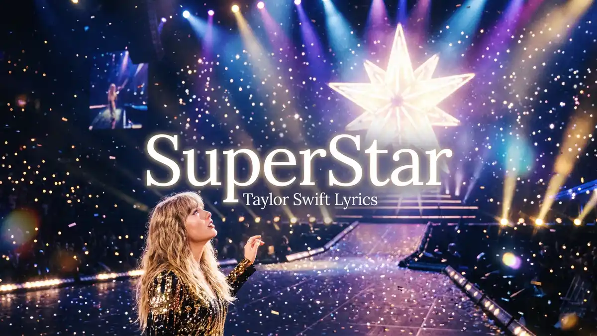SuperStar Taylor Swift Lyrics