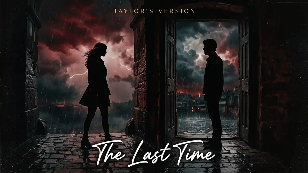 The Last Time Taylor's Version Taylor Swift Lyrics