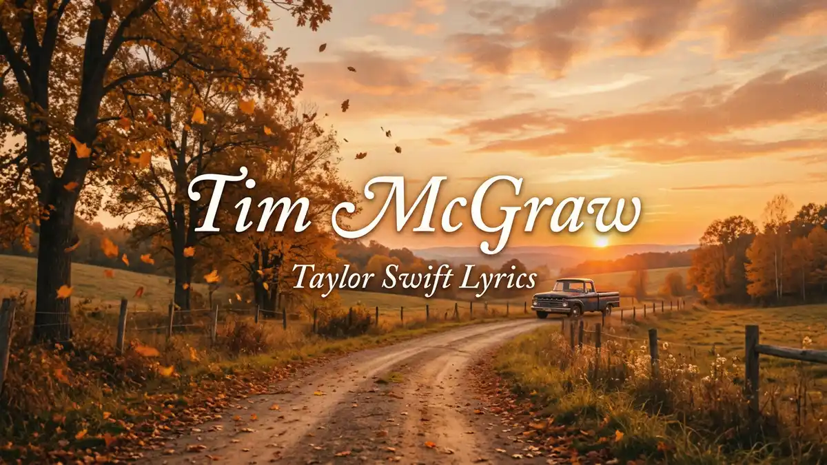 Tim McGraw Taylor Swift Lyrics